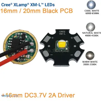 Cree XML-XML-T6 soe Valge Neutraalne Valge Soe Valge 10W High Power LED Emitter 16mm või 20mm Must PCB+ DC3.7V 2A 5 Režiimi Juhi