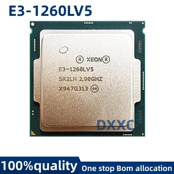 Eest Xeon E3-1260LV5 E3 1260LV5 CPU 2.90 GHz 8M 45W LGA1151 Quad-core